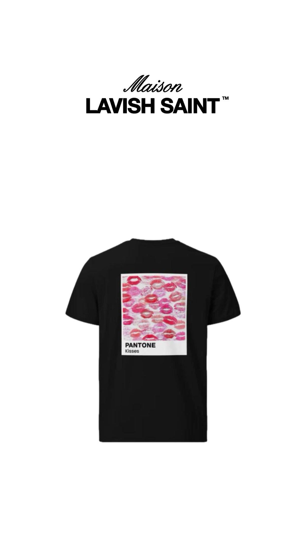 Lavish saint kisses t-shirt